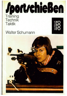 Buch Sportschießen Walter SCHUMANN