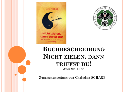 Buchbeschreibung Nicht zielen, dann triffst du